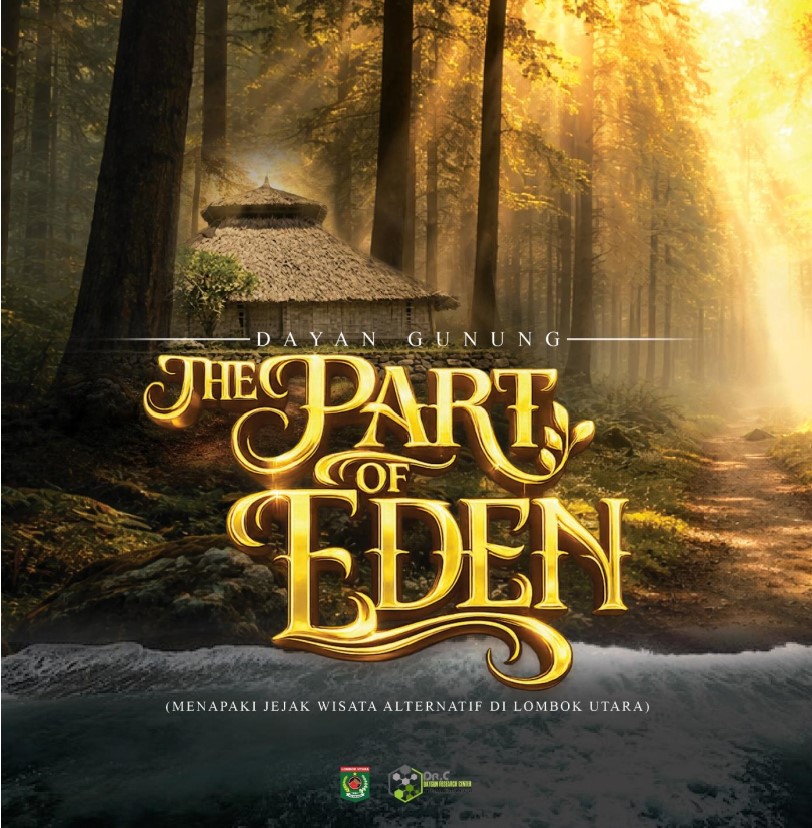 DAYAN GUNUNG THE PART OF EDEN
